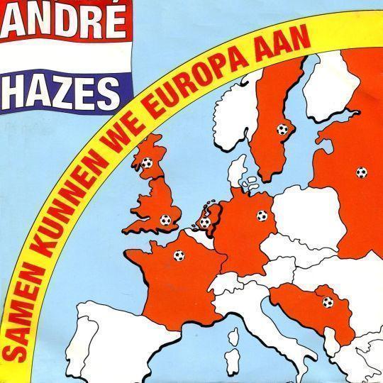 Coverafbeelding André Hazes - Samen Kunnen We Europa Aan