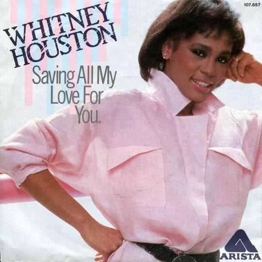 Coverafbeelding Saving All My Love For You - Whitney Houston