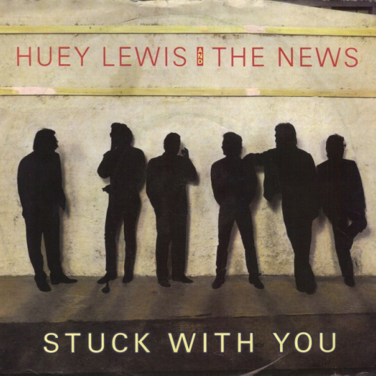 Coverafbeelding Stuck With You - Huey Lewis And The News