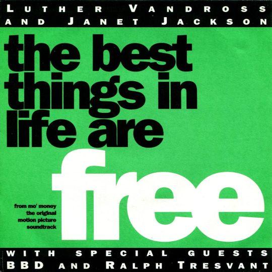 Coverafbeelding The Best Things In Life Are Free - Luther Vandross And Janet Jackson With Special Guests Bbd And Ralph Tresvant