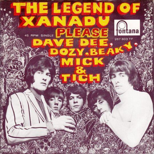 Coverafbeelding Dave Dee, Dozy, Beaky, Mick & Tich - The Legend Of Xanadu