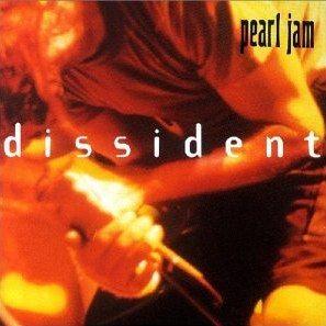 Coverafbeelding Dissident - Pearl Jam