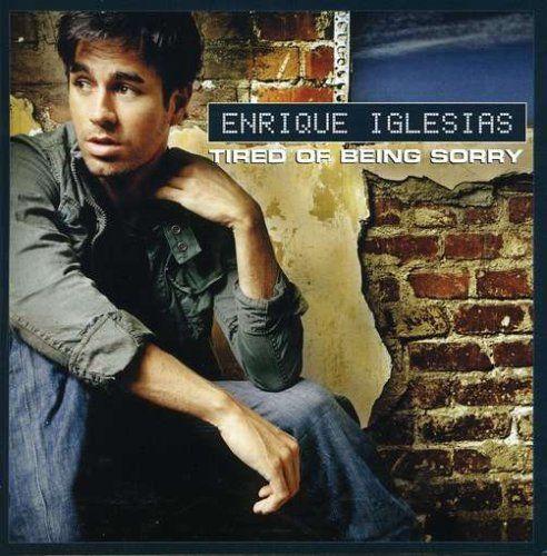 Coverafbeelding Enrique Iglesias - Tired Of Being Sorry