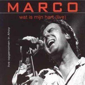Coverafbeelding Wat Is Mijn Hart (Live) - Marco