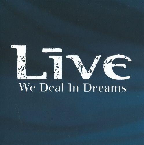 Coverafbeelding We Deal In Dreams - Live