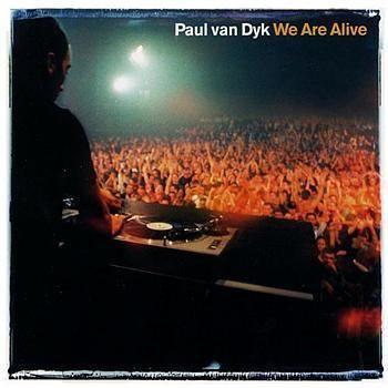Coverafbeelding We Are Alive - Paul Van Dyk