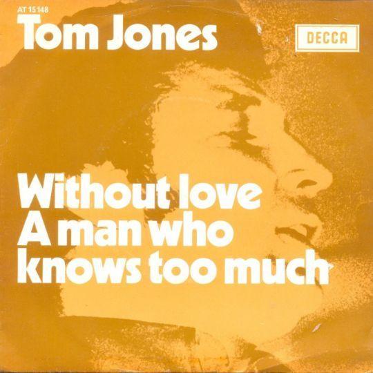 Coverafbeelding Without Love - Tom Jones
