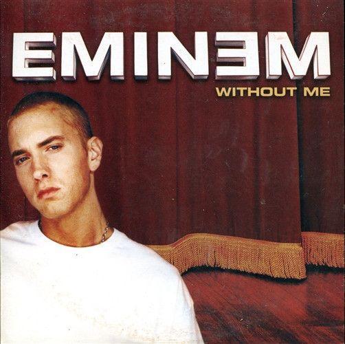 Coverafbeelding Without Me - Eminem