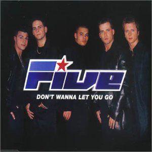 Coverafbeelding Don't Wanna Let You Go - Five