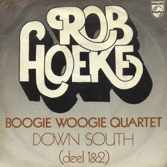 Coverafbeelding Rob Hoeke Boogie Woogie Quartet - Down South