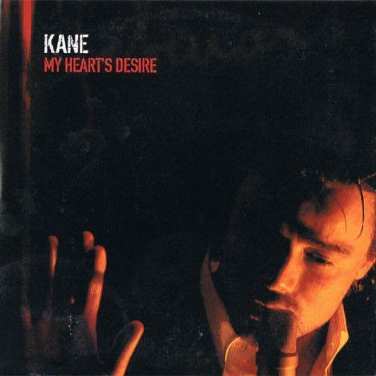 Coverafbeelding My Heart's Desire - Kane