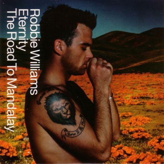 Coverafbeelding Eternity/ The Road To Mandalay - Robbie Williams