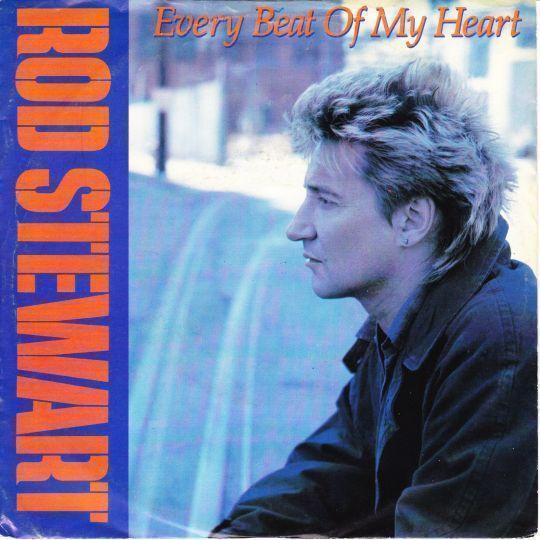 Coverafbeelding Every Beat Of My Heart - Rod Stewart