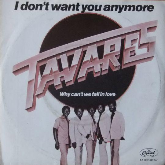 Coverafbeelding I Don't Want You Anymore - Tavares