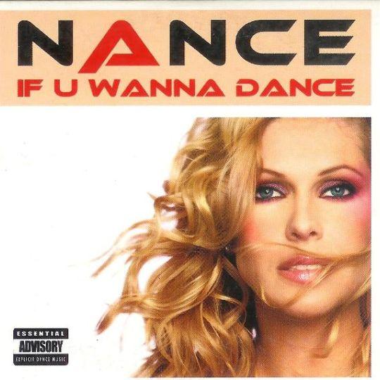 Coverafbeelding If U Wanna Dance - Nance