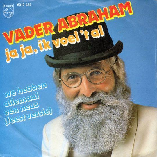 Coverafbeelding Ja Ja, Ik Voel 'T Al - Vader Abraham
