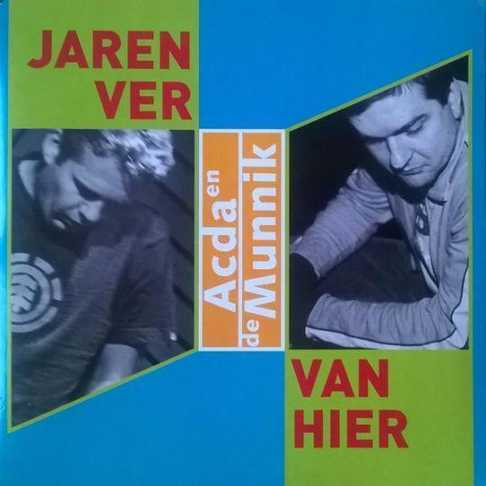 Coverafbeelding Jaren Ver Van Hier - Acda En De Munnik