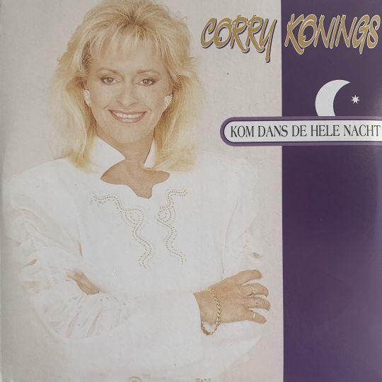 Coverafbeelding Corry Konings - Kom Dans De Hele Nacht