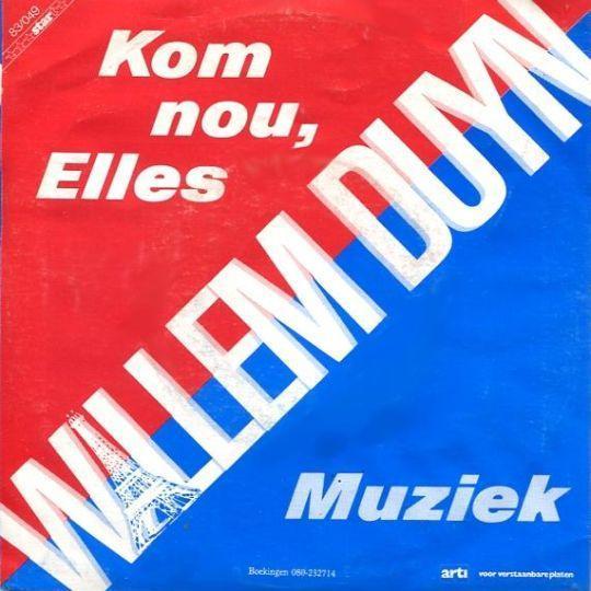 Coverafbeelding Kom Nou, Elles/ Muziek - Willem Duyn