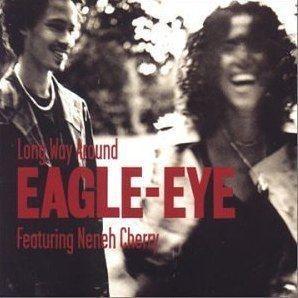 Coverafbeelding Long Way Around - Eagle-Eye Featuring Neneh Cherry