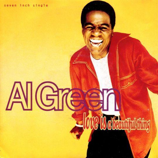 Coverafbeelding Love Is A Beautiful Thing - Al Green