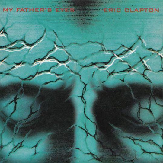 Coverafbeelding My Father's Eyes - Eric Clapton