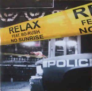 Coverafbeelding No Sunrise - Relax Feat. Bo-Rush