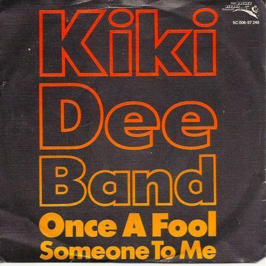 Coverafbeelding Once A Fool - Kiki Dee Band