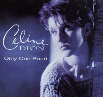 Coverafbeelding Only One Road - Celine Dion