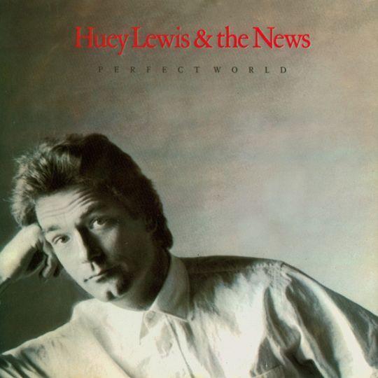Coverafbeelding Perfect World - Huey Lewis & The News