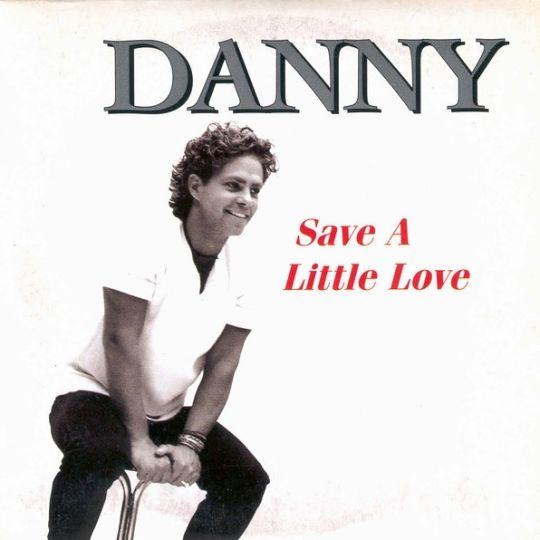 Coverafbeelding Save A Little Love - Danny
