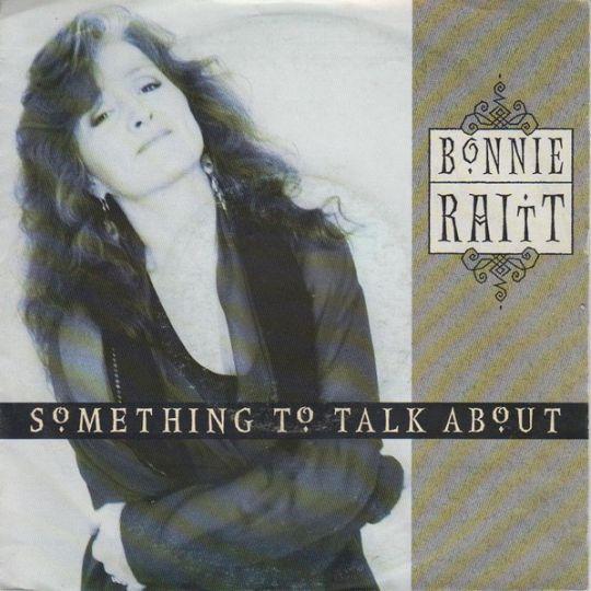 Coverafbeelding Something To Talk About - Bonnie Raitt