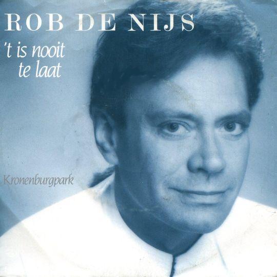 Coverafbeelding 'T Is Nooit Te Laat - Rob De Nijs