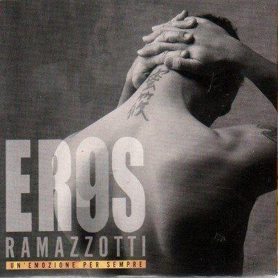 Coverafbeelding Un' Emozione Per Sempre - Eros Ramazzotti
