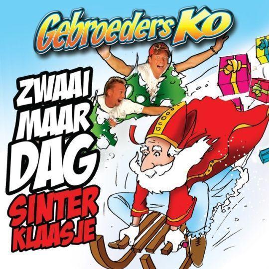 Coverafbeelding Zwaai Maar Dag Sinterklaasje - Gebroeders Ko