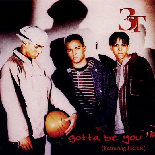 Coverafbeelding Gotta Be You - 3T (Featuring Herbie)