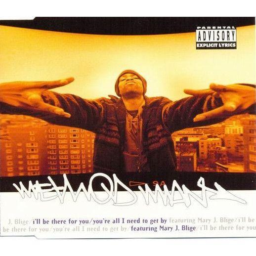Coverafbeelding I'll Be There For You/You're All I Need To Get By - Method Man Featuring Mary J. Blige