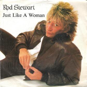 Coverafbeelding Just Like A Woman - Rod Stewart