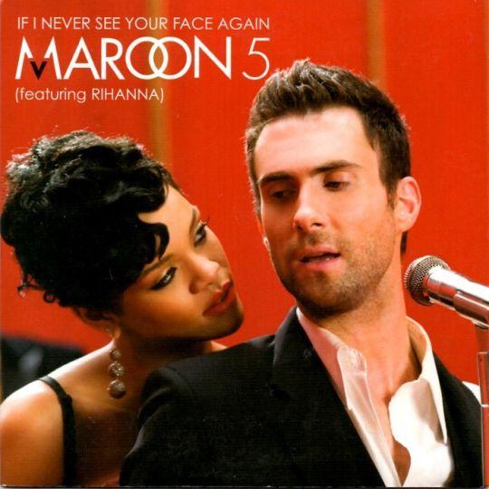 Coverafbeelding Maroon 5 (featuring Rihanna) - If I never see your face again