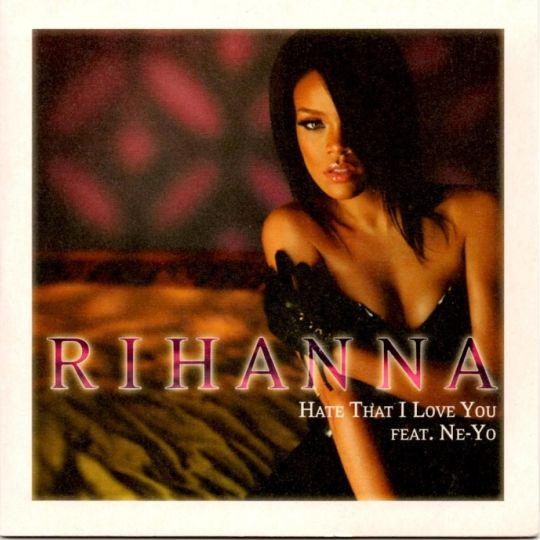 Coverafbeelding Rihanna feat. Ne-Yo - Hate that I love you