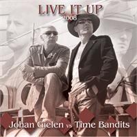 Coverafbeelding Johan Gielen vs Time Bandits - Live It Up 2008