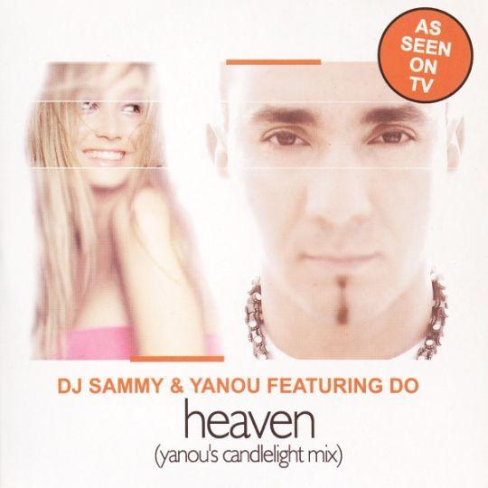 Coverafbeelding Heaven (Yanou's Candlelight Mix) - Dj Sammy & Yanou Featuring Do