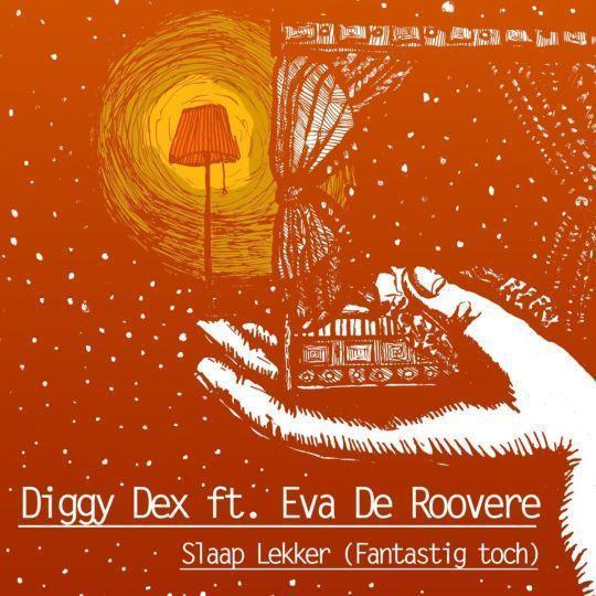 Coverafbeelding Slaap Lekker (Fantastig Toch) - Diggy Dex Ft. Eva De Roovere