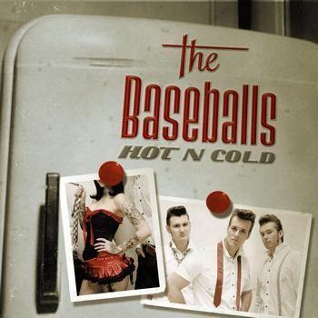 Coverafbeelding The Baseballs - Hot n cold