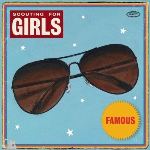 Coverafbeelding Famous - Scouting For Girls