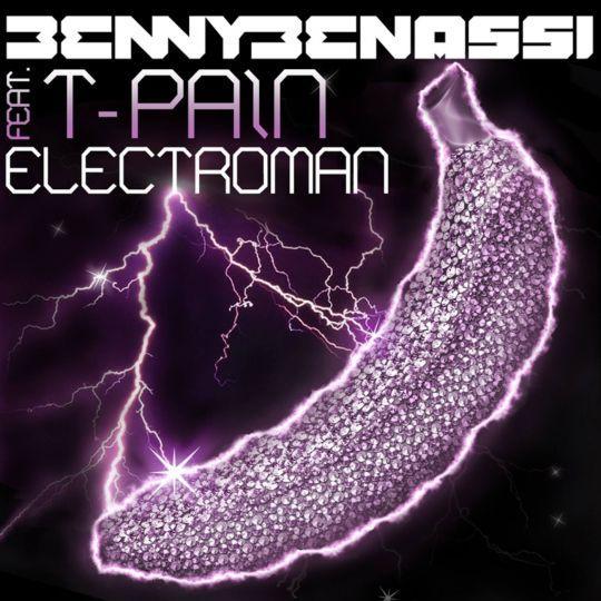 Coverafbeelding Electroman - Benny Benassi Feat. T-Pain