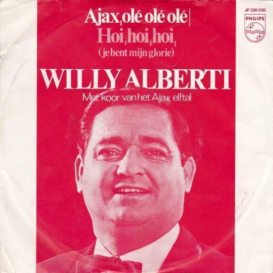 Coverafbeelding Ajax, Olé Olé Olé - Willy Alberti Met Koor Van Het Ajax Elftal
