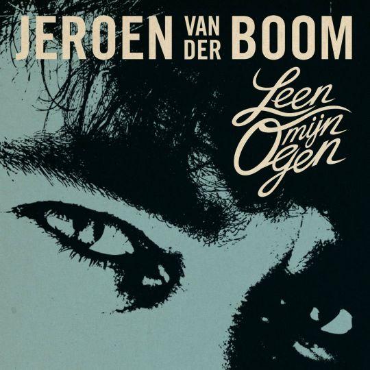 Coverafbeelding Leen Mijn Ogen - Jeroen Van Der Boom