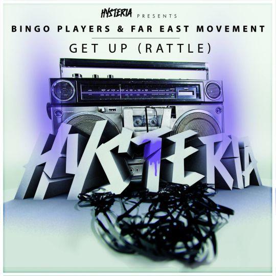 Coverafbeelding Get Up (Rattle) - Bingo Players & Far East Movement
