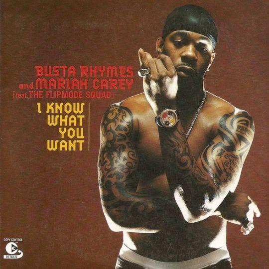 Coverafbeelding I Know What You Want - Busta Rhymes And Mariah Carey (Feat. The Flipmode Squad)